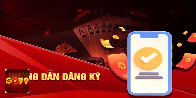 Đăng Ký go99 - Tài khoản không chỉ dùng để vào chơi Đăng Ký go99 - Tài khoản không chỉ dùng để vào chơi